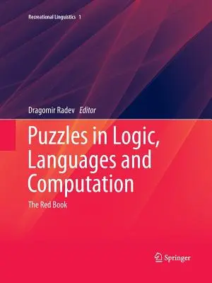 Hádanky v logike, jazykoch a výpočtoch: Hádanky: červená kniha - Puzzles in Logic, Languages and Computation: The Red Book