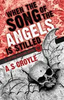 Keď pieseň anjelov utíchne - román Before Watson - kniha prvá - When the Song of the Angels is Stilled - A Before Watson Novel - Book One