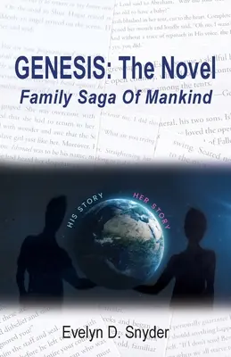 Genesis:  Rodinná sága ľudstva - Genesis: The Novel: Family Saga of Mankind