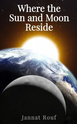 Kde býva slnko a mesiac - Where the Sun and Moon Reside
