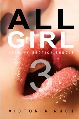 All Girl 3: Lesbická erotika - All Girl 3: Lesbian Erotica Bundle