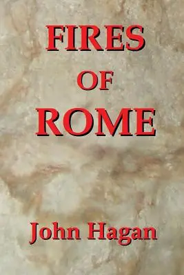 Požiare Ríma: Ježiš a prví kresťania v Rímskej ríši - Fires of Rome: Jesus and the Early Christians in the Roman Empire