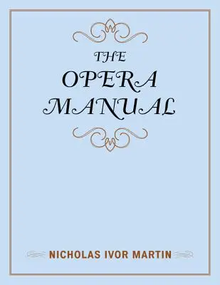 Operný manuál - The Opera Manual