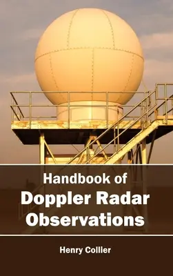 Príručka o pozorovaní Dopplerovým radarom - Handbook of Doppler Radar Observations