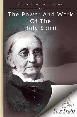 Moc a pôsobenie Ducha Svätého - The Power and Work of the Holy Spirit