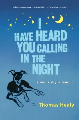 Počul som ťa volať v noci - I Have Heard You Calling in the Night