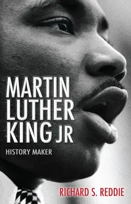 Martin Luther King mladší: tvorca dejín - Martin Luther King Jr: History Maker
