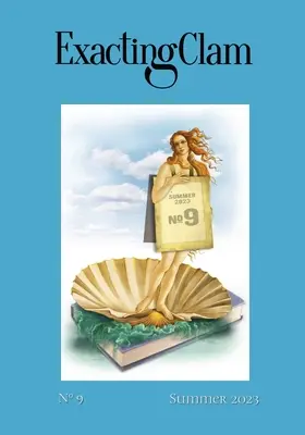 Exaktná škebľa č. 9: leto 2023 - Exacting Clam No. 9: Summer 2023