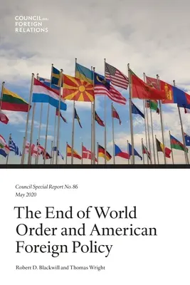 Koniec svetového poriadku a americká zahraničná politika - The End of World Order and American Foreign Policy