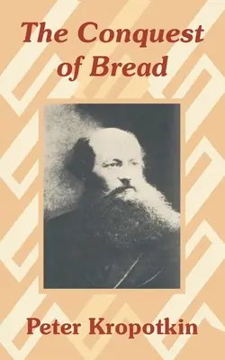 Dobývanie chleba - The Conquest of Bread