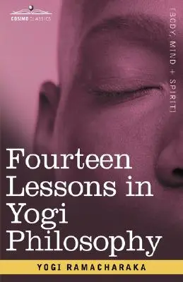 Štrnásť lekcií jogínskej filozofie - Fourteen Lessons in Yogi Philosophy