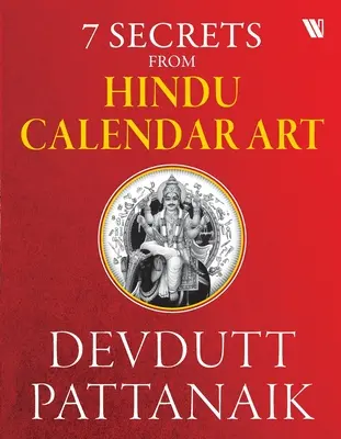 7 tajomstiev z hinduistického kalendárneho umenia - 7 Secrets From Hindu Calendar Art