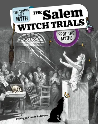 Čarodejnícke procesy v Saleme: Odhaľte mýty - The Salem Witch Trials: Spot the Myths