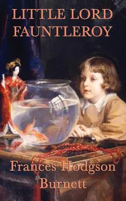 Malý lord Fauntleroy - Little Lord Fauntleroy