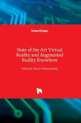 Najnovšie poznatky o virtuálnej realite a rozšírenej realite - State of the Art Virtual Reality and Augmented Reality Knowhow