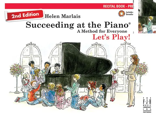Succeeding at the Piano, Recital Book - Preparatory (2. vydanie) - Succeeding at the Piano, Recital Book - Preparatory (2nd Edition)