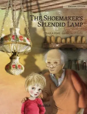 Obuvníkova nádherná lampa - The Shoemaker's Splendid Lamp