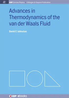 Pokroky v termodynamike van der Waalsových kvapalín - Advances in Thermodynamics of the van der Waals Fluid