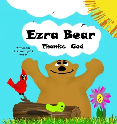 Medveď Ezra ďakuje Bohu - Ezra Bear Thanks God