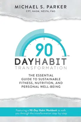 90-dňová premena návykov - 90-Day Habit Transformation