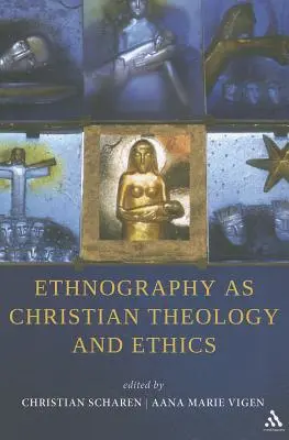 Etnografia ako kresťanská teológia a etika - Ethnography as Christian Theology and Ethics