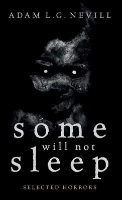 Niektorí nebudú spať: Vybrané hrôzy - Some Will Not Sleep: Selected Horrors
