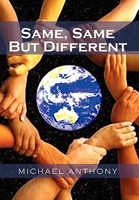 Rovnaký, rovnaký, ale iný - Same, Same but Different