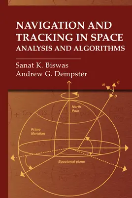 Navigácia a sledovanie vo vesmíre: Analýza a algoritmy - Navigation and Tracking in Space: Analysis and Algorithms