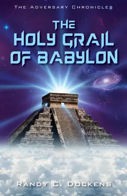 Svätý grál z Babylonu - The Holy Grail of Babylon
