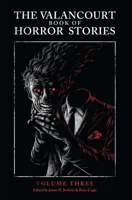 Valancourtova kniha hororových príbehov, tretí diel - The Valancourt Book of Horror Stories, Volume Three