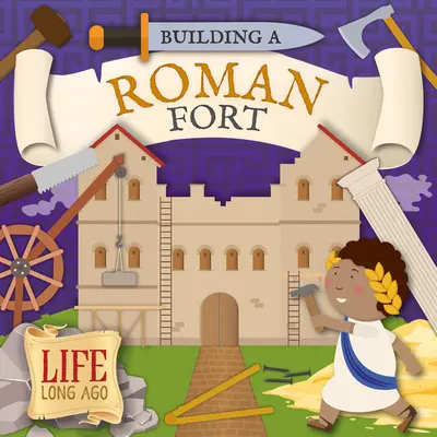 Stavba rímskej pevnosti - Building a Roman Fort