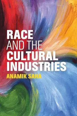 Rasa a kultúrny priemysel - Race and the Cultural Industries