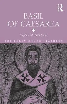 Bazil z Cézarey - Basil of Caesarea