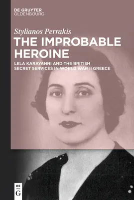 Nepravdepodobná hrdinka - The Improbable Heroine
