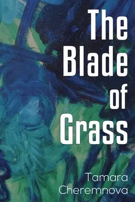 Čepel trávy - Blade of Grass
