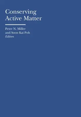 Uchovávanie aktívnej hmoty - Conserving Active Matter