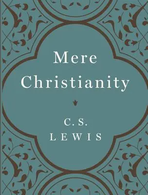 Jednoduché kresťanstvo - Mere Christianity