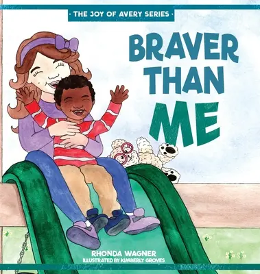 Odvážnejší ako ja - Braver Than Me