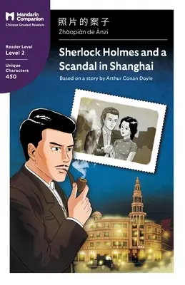 Sherlock Holmes a škandál v Šanghaji: Mandarin Companion Graded Readers Level 2, Simplified Chinese Edition - Sherlock Holmes and a Scandal in Shanghai: Mandarin Companion Graded Readers Level 2, Simplified Chinese Edition