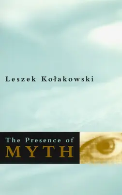 Prítomnosť mýtu - The Presence of Myth