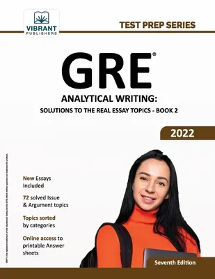 GRE Analytical Writing: Riešenia skutočných tém esejí - kniha 2 - GRE Analytical Writing: Solutions to the Real Essay Topics - Book 2