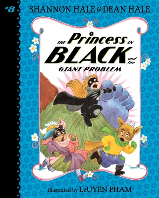 Princezná v čiernom a problém s obrom: #8 - The Princess in Black and the Giant Problem: #8