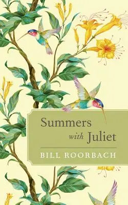 Leto s Juliet - Summers with Juliet