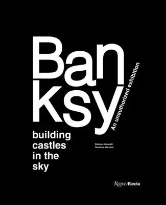 Banksy: Stavanie hradov na oblohe - Banksy: Building Castles in the Sky