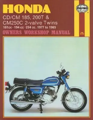 Honda CD/CM185 200T a CM250C dvojventilové dvojvalce (77 - 85) - Honda CD/CM185 200T & CM250C 2-Valve Twins (77 - 85)
