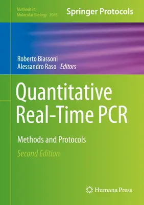 Kvantitatívna PCR v reálnom čase: Metódy a protokoly - Quantitative Real-Time PCR: Methods and Protocols
