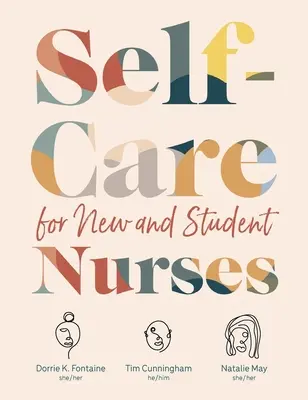 Starostlivosť o seba pre nové a študujúce zdravotné sestry - Self-Care for New and Student Nurses