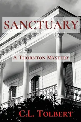 Útočisko: Záhada Thorntonovej - Sanctuary: A Thornton Mystery