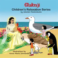 Séria relaxačných techník pre deti Chakraji - Chakraji Children's Relaxation Series