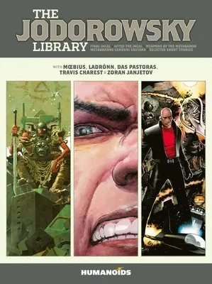 Jodorowského knižnica (tretia kniha): Metabaronov Genesis: Záverečný Incal - After the Incal: Kastaka - Zbrane metabaronov - Vybrané poviedky - The Jodorowsky Library (Book Three): Final Incal - After the Incal - Metabarons Genesis: Castaka - Weapons of the Metabaron - Selected Short Stories